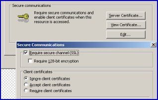 IIS Secure Communications for OWA - Require Secure Channel SSL