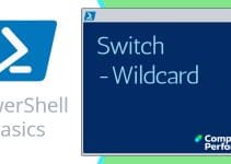 PowerShell Basics_ Switch Case statement & -Wildcard