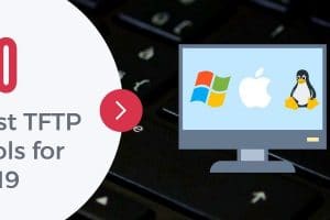 10 Best TFTP Tools for 2019