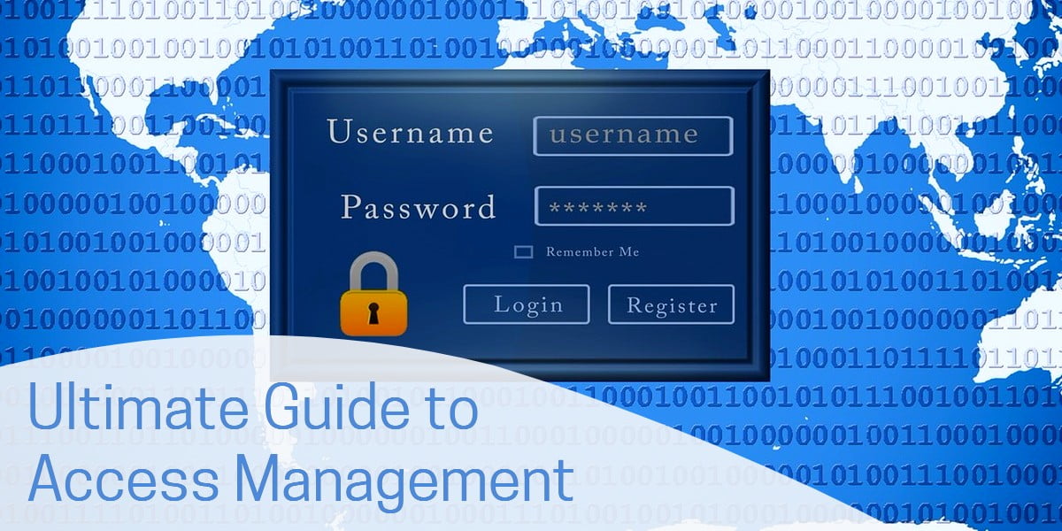 Ultimate Guide to Access Management
